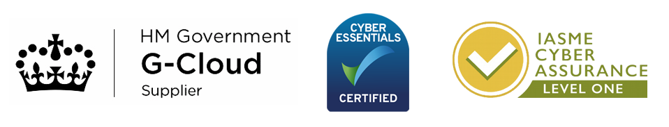 G-Cloud 13 approved supplier. Cyber Essentials and IASME Cyber Assurance (GDPR) certified.